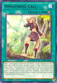 Amazoness Call - Legendary Duelists (LEDU) #LEDU-EN010 - Rare YuGiOh Trading Card