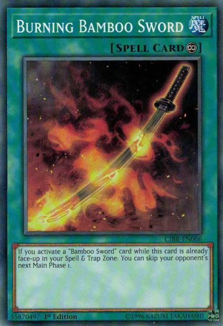 Burning Bamboo Sword trading card from Circuit Break Burning Bamboo Sword - Circuit Break YuGiOh trading card