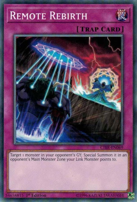 Remote Rebirth - Circuit Break YuGiOh trading card