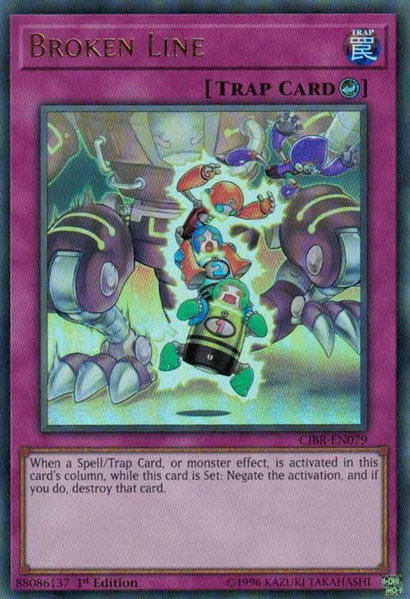 Broken Line trading card from Circuit Break Broken Line - Circuit Break YuGiOh trading card