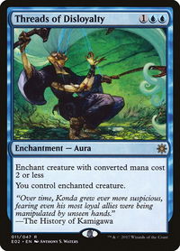 Threads of Disloyalty - Explorers of Ixalan (E02) #11 - Rare Magic: The Gathering Trading Card