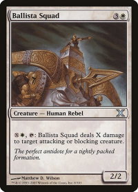 Ballista Squad - 10th Edition (10E) #8 - Uncommon Magic: The Gathering Trading Card