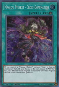 Magical Musket - Cross-Domination - Spirit Warriors (SPWA) #SPWA-EN024 - Secret Rare YuGiOh Trading Card