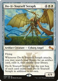 Do-It-Yourself Seraph - Unstable (UST) #6 - Mythic Magic: The Gathering Trading Card