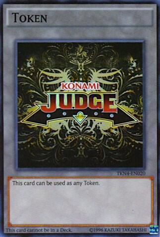Official Judge Token: TKN4-EN020 trading card from Judge Promotional Cards Official Judge Token: TKN4-EN020 - Judge Promotional Cards YuGiOh trading card