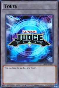 Official Judge Token: TKN4-EN021 - Judge Promotional Cards (JPRC) #TKN4-EN021 - Super Rare YuGiOh Trading Card