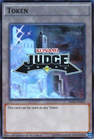 Official Judge Token: TKN4-EN023 trading card from Judge Promotional Cards Official Judge Token: TKN4-EN023 - Judge Promotional Cards YuGiOh trading card