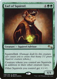 Earl of Squirrel (Draft Weekend) - Launch Party & Release Event Promos (LARP) #108 - Promo Magic: The Gathering Trading Card