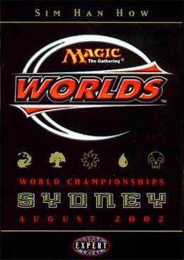 World Championship Deck: 2002 Sydney - Sim Han How, Quarterfinalist trading card from World Championship Decks World Championship Deck: 2002 Sydney - Sim Han How, Quarterfinalist - World Championship Decks Magic: The Gathering trading card