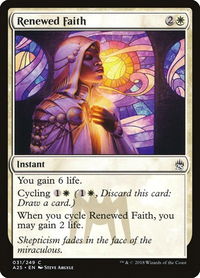 Renewed Faith - Masters 25 (A25) #31 - Common Magic: The Gathering Trading Card