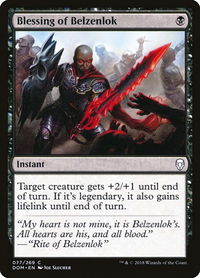 Blessing of Belzenlok - Dominaria (DOM) #77 - Common Magic: The Gathering Trading Card
