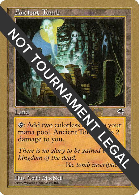 Ancient Tomb - 1999 Mark Le Pine (TMP) - World Championship Decks Magic: The Gathering trading card