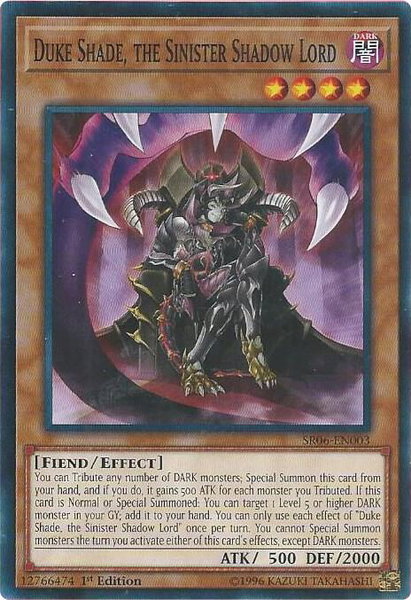 Duke Shade, the Sinister Shadow Lord trading card from Structure Deck: Lair of Darkness Duke Shade, the Sinister Shadow Lord - Structure Deck: Lair of Darkness YuGiOh trading card