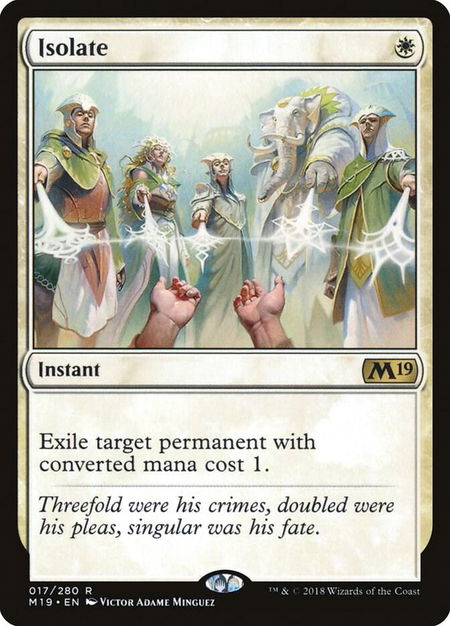 Isolate - Core Set 2019 Magic: The Gathering trading card