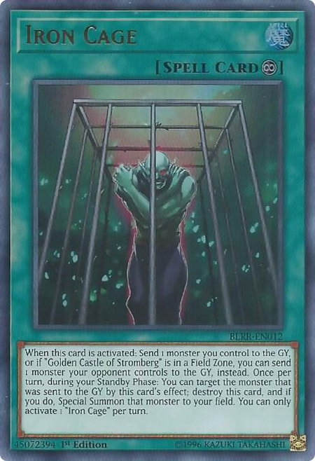 Iron Cage - Battles of Legend: Relentless Revenge YuGiOh trading card