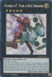 Number 67: Pair-a-Dice Smasher - Battles of Legend: Relentless Revenge (BLRR) #BLRR-EN031 - Secret Rare YuGiOh Trading Card