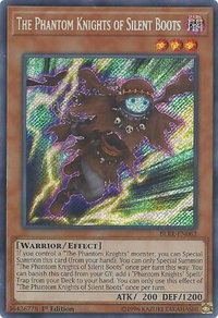 The Phantom Knights of Silent Boots - Battles of Legend: Relentless Revenge (BLRR) #BLRR-EN062 - Secret Rare YuGiOh Trading Card