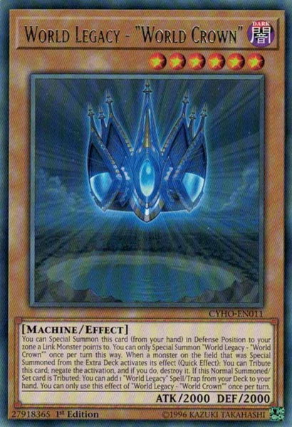 World Legacy - "World Crown" trading card from Cybernetic Horizon World Legacy - "World Crown" - Cybernetic Horizon YuGiOh trading card