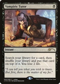 Vampiric Tutor (J18) - Judge Promos (JDG) #2 - Promo Magic: The Gathering Trading Card