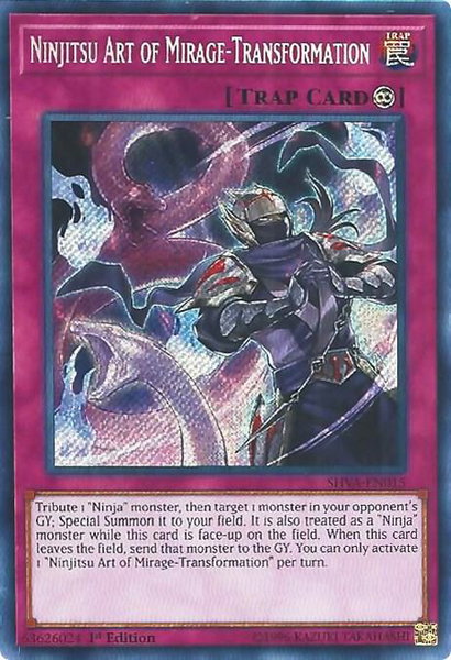 Ninjitsu Art of Mirage-Transformation trading card from Shadows in Valhalla Ninjitsu Art of Mirage-Transformation - Shadows in Valhalla YuGiOh trading card