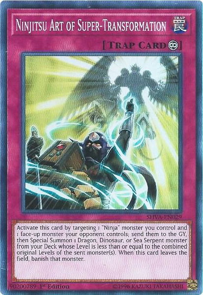 Ninjitsu Art of Super-Transformation trading card from Shadows in Valhalla Ninjitsu Art of Super-Transformation - Shadows in Valhalla YuGiOh trading card