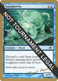 Aquamoeba - 2003 Dave Humpherys (TOR) - World Championship Decks (WCD) #dh24 - Special Magic: The Gathering Trading Card