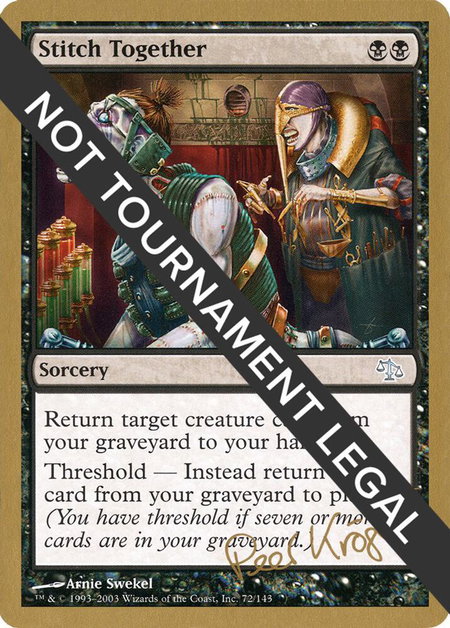 Stitch Together - 2003 Peer Kroger (JUD) - World Championship Decks Magic: The Gathering trading card