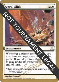 Astral Slide - 2004 Julien Nuijten (ONS) - World Championship Decks (WCD) #jn4 - Special Magic: The Gathering Trading Card