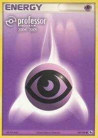 Psychic Energy (2004-2005) - Professor Program Promos (PPP) #107/109 - Promo Pokémon Trading Card