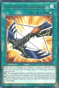 Glowing Crossbow - Legendary Duelists: White Dragon Abyss (LED3) #LED3-EN026 - Rare YuGiOh Trading Card