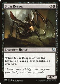 Slum Reaper - Guilds of Ravnica: Guild Kits (GR1) #52 - Uncommon Magic: The Gathering Trading Card