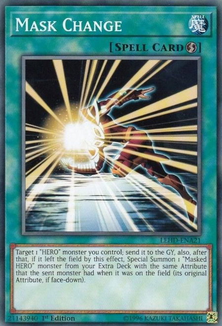 Mask Change trading card from Legendary Hero Decks Mask Change - Legendary Hero Decks YuGiOh trading card