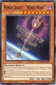 World Legacy - "World Wand" - Soul Fusion (SOFU) #SOFU-EN017 - Common / Short Print YuGiOh Trading Card