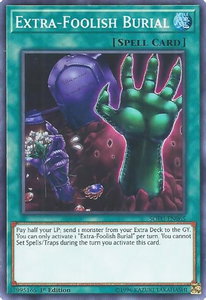 Extra-Foolish Burial - Soul Fusion (SOFU) #SOFU-EN065 - Super Rare YuGiOh Trading Card