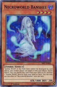 Necroworld Banshee - Structure Deck: Zombie Horde (SR07) #SR07-EN002 - Super Rare YuGiOh Trading Card