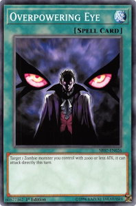 Overpowering Eye - Structure Deck: Zombie Horde (SR07) #SR07-EN026 - Common / Short Print YuGiOh Trading Card