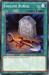 Foolish Burial - Structure Deck: Zombie Horde (SR07) #SR07-EN029 - Common / Short Print YuGiOh Trading Card