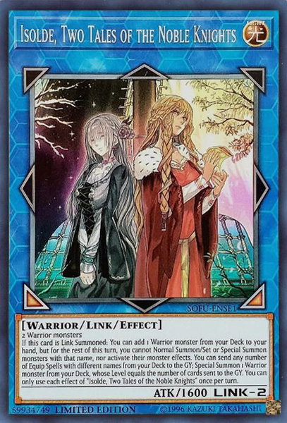Isolde, Two Tales of the Noble Knights trading card from Soul Fusion Isolde, Two Tales of the Noble Knights - Soul Fusion YuGiOh trading card