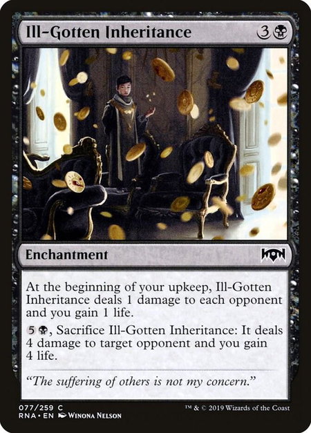 Ill-Gotten Inheritance - Ravnica Allegiance Magic: The Gathering trading card
