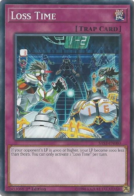 Loss Time - Savage Strike YuGiOh trading card