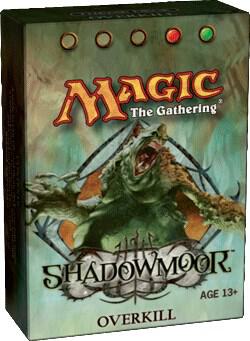 Shadowmoor Theme Deck - Overkill - Shadowmoor Magic: The Gathering trading card