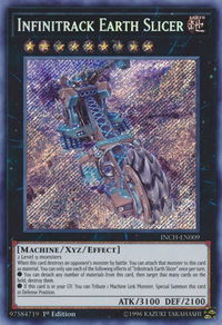 Infinitrack Earth Slicer - The Infinity Chasers (INCH) #INCH-EN009 - Secret Rare YuGiOh Trading Card