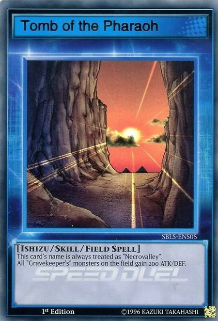 Tomb of the Pharaoh - Speed Duel: Arena of Lost Souls YuGiOh trading card