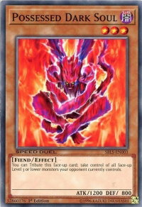 Possessed Dark Soul - Speed Duel: Arena of Lost Souls (SBLS) #SBLS-EN003 - Common / Short Print YuGiOh Trading Card