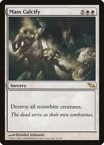 Mass Calcify - Shadowmoor (SHM) #12 - Rare Magic: The Gathering Trading Card