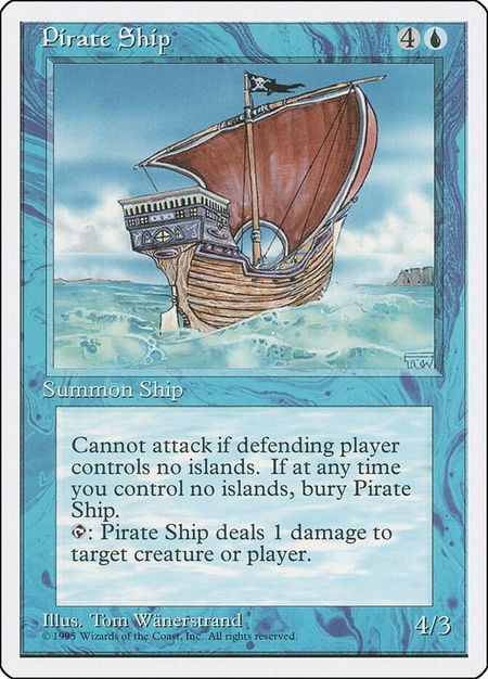 Pirate Ship trading card from Fourth Edition Pirate Ship - Fourth Edition Magic: The Gathering trading card
