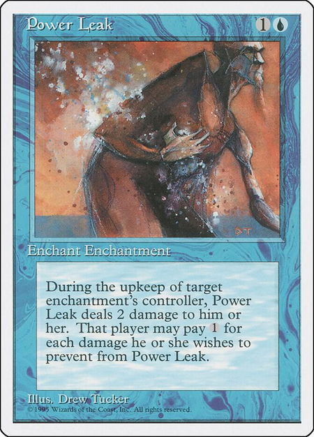 Power Leak trading card from Fourth Edition Power Leak - Fourth Edition Magic: The Gathering trading card