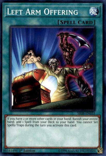 Left Arm Offering trading card from Structure Deck: Order of the Spellcasters Left Arm Offering - Structure Deck: Order of the Spellcasters YuGiOh trading card