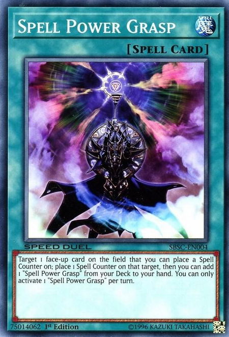 Spell Power Grasp - Speed Duel: Scars of Battle YuGiOh trading card