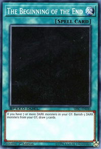 The Beginning of the End - Speed Duel: Scars of Battle (SBSC) #SBSC-EN040 - Common / Short Print YuGiOh Trading Card